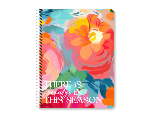 There Is Beauty In This Season Notebook